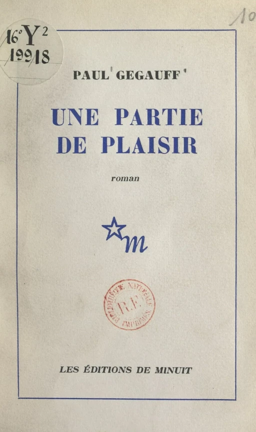 Une partie de plaisir - Paul Gegauff - (Les Éditions de Minuit) réédition numérique FeniXX