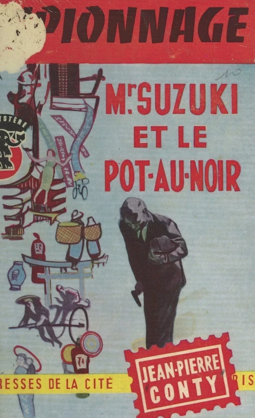 Mr. Suzuki et le pot-au-noir - Jean-Pierre Conty - (Presses de la Cité) réédition numérique FeniXX