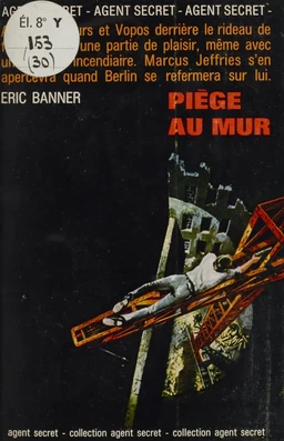 Piège au mur