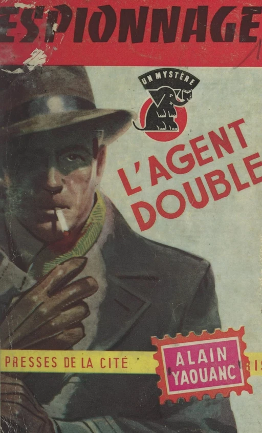 L'agent double - Alain Yaouanc - (Presses de la Cité) réédition numérique FeniXX