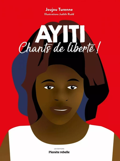 Ayiti - Joujou Turenne - Planète rebelle