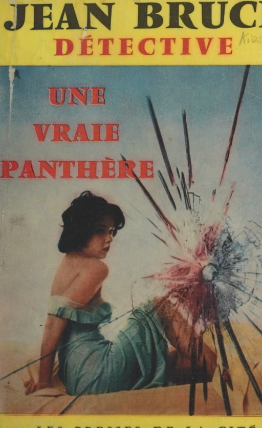 Une vraie panthère - Jean Bruce - (Presses de la Cité) réédition numérique FeniXX