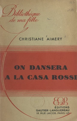 On dansera à la Casa Rossi