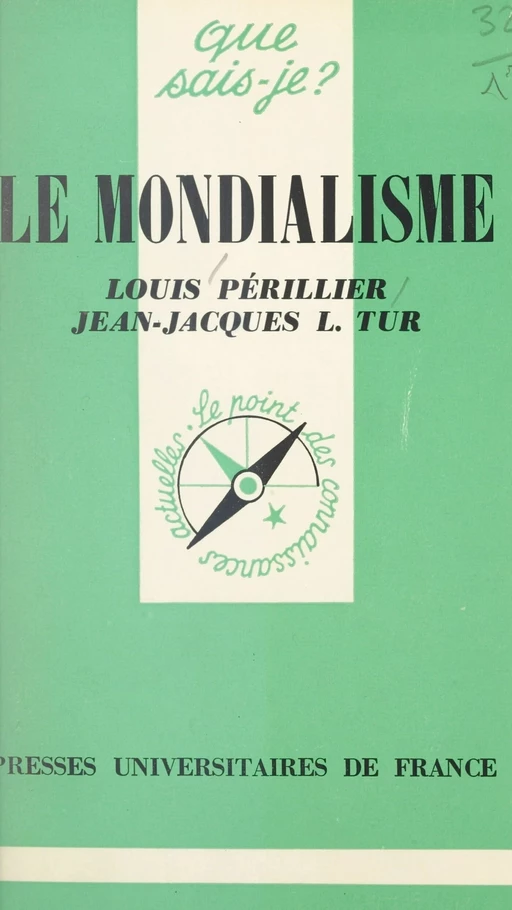 Le mondialisme - Louis Périllier, Jean-Jacques Tur - (Presses universitaires de France) réédition numérique FeniXX