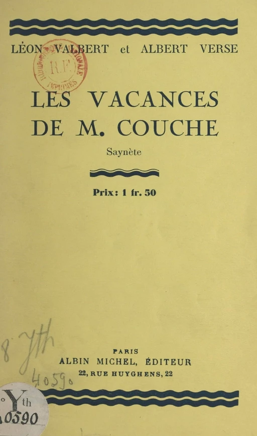 Les vacances de Monsieur Couche - Léon Valbert, Albert Verse - (Albin Michel) réédition numérique FeniXX