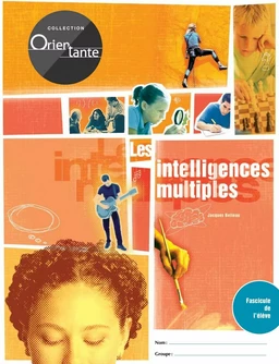 Les intelligences multiples / Fascicule de l'élève