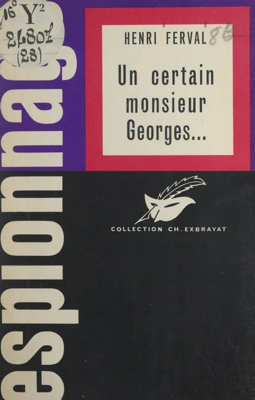 Un certain Monsieur Georges... - Henri Ferval - (Éditions Du Masque) réédition numérique FeniXX