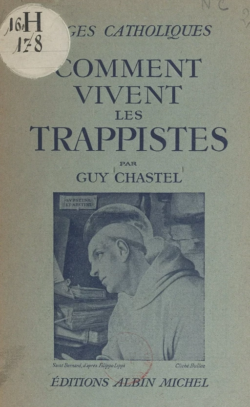 Comment vivent les Trappistes - Guy Chastel - (Albin Michel) réédition numérique FeniXX