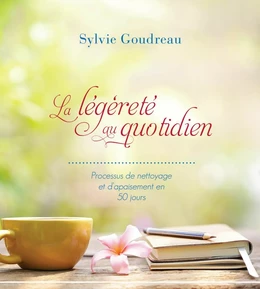 La légèreté au quotidien