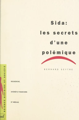 Sida : les secrets d'une polémique