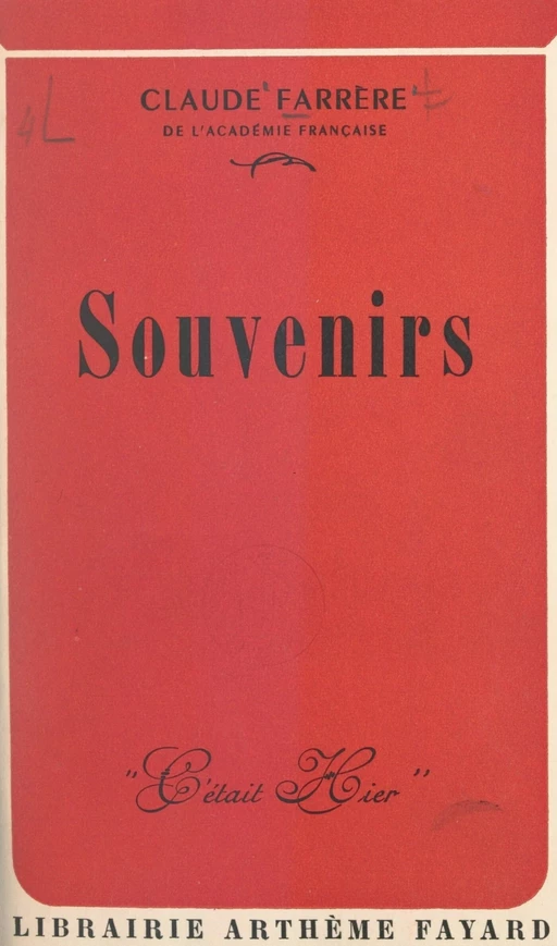 Souvenirs - Claude Farrère - (Fayard) réédition numérique FeniXX