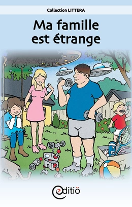 Ma famille est étrange