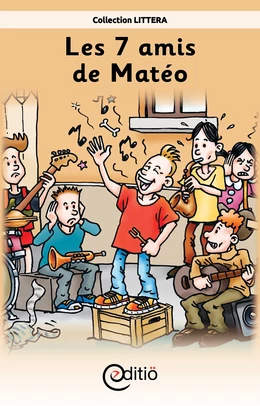 Les 7 amis de Matéo