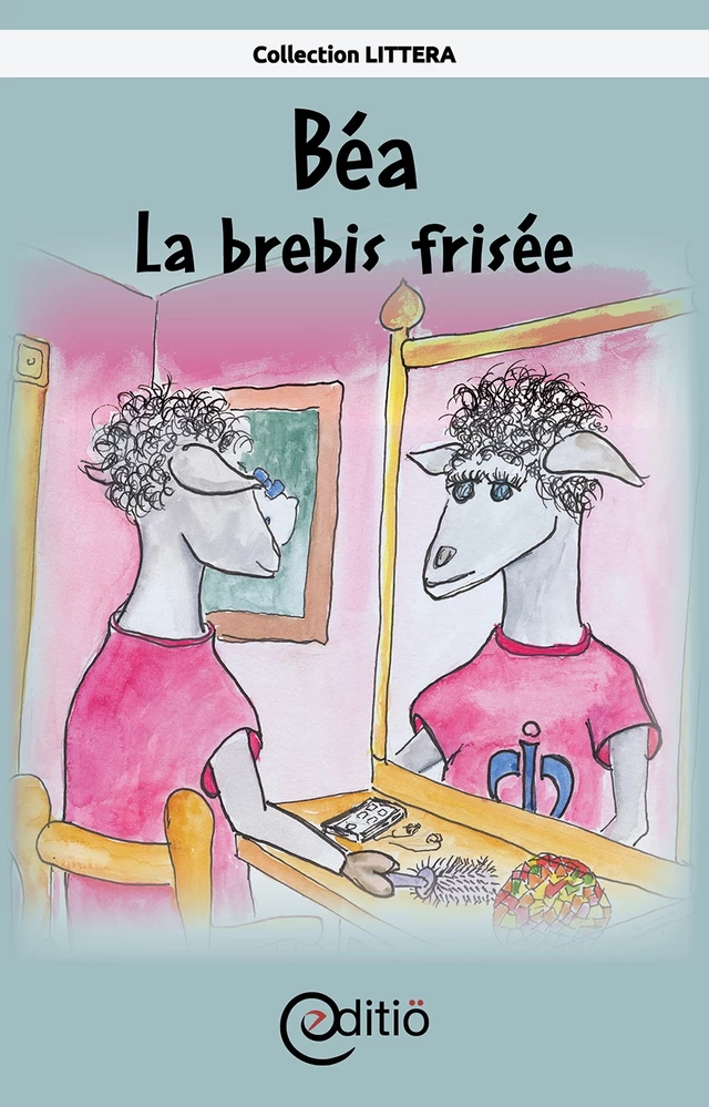 Béa - La brebis frisée - Andrée Thibeault - ÉDITIÖ