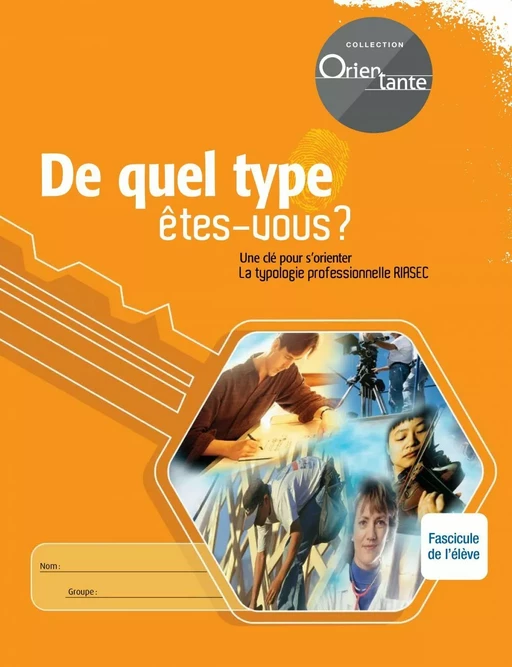 De quel type êtes-vous? / Fascicule de l'élève - Lise Turgeon - Septembre éditeur