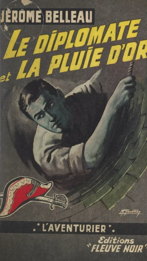 Le diplomate et la pluie d'or - Jérôme Belleau - (Fleuve Éditions) réédition numérique FeniXX