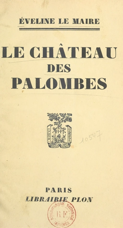 Le château des palombes - Éveline Le Maire - (Plon) réédition numérique FeniXX