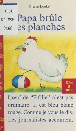 Papa brûle les planches