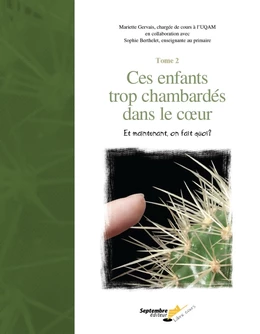 Ces enfants trop chambardés dans le coeur /Tome2