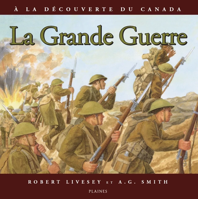 La Grande Guerre - Robert Livesey - Éditions des Plaines