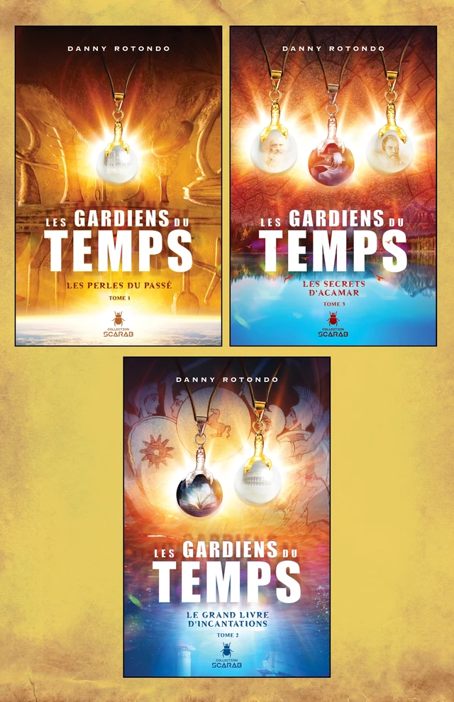 Trilogie Les gardiens du temps - Danny Rotondo - Éditions AdA