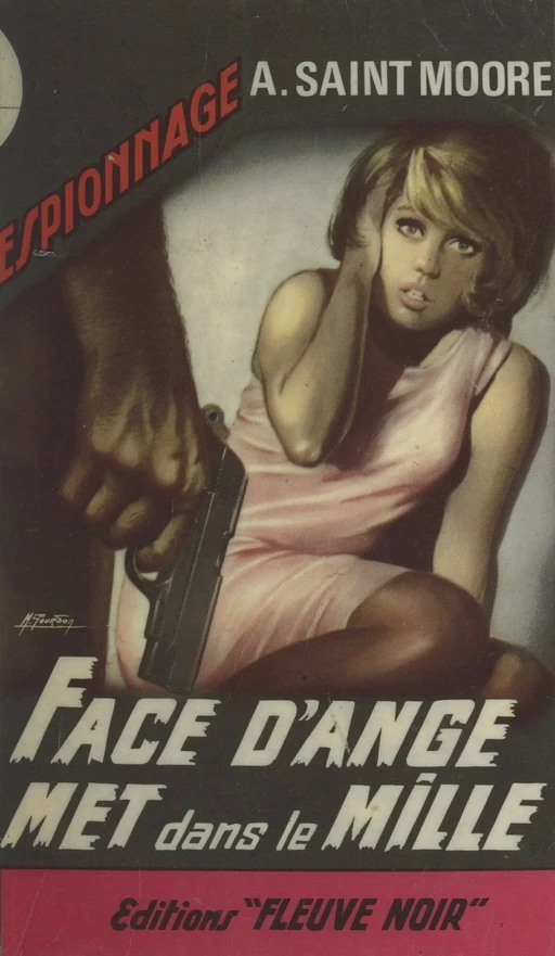 Face d'ange met dans le mille... - Adam Saint-Moore - (Fleuve Éditions) réédition numérique FeniXX