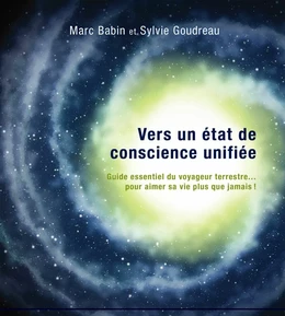 Vers un état de conscience unifiée