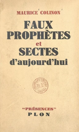 Faux prophètes et sectes d'aujourd'hui