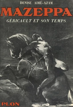 Mazeppa : Géricault et son temps