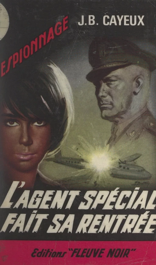 L'agent spécial fait sa rentrée - J.-B. Cayeux - (Fleuve Éditions) réédition numérique FeniXX