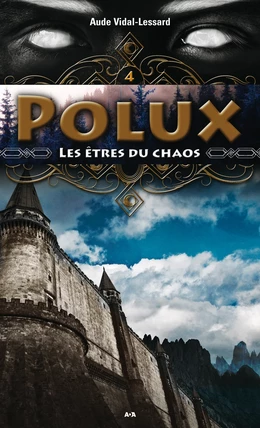 Les êtres du chaosPolux