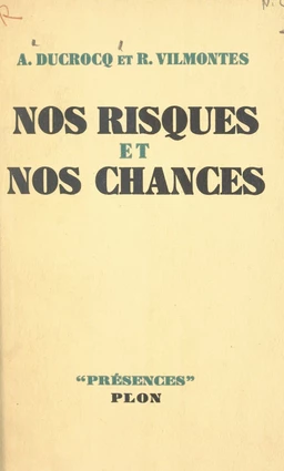 Nos risques et nos chances