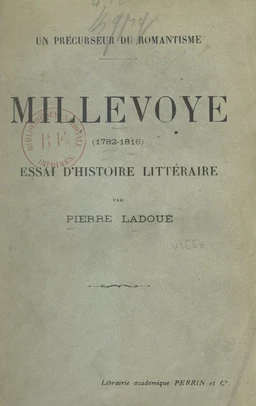 Un précurseur du romantisme : Millevoye, 1782-1816