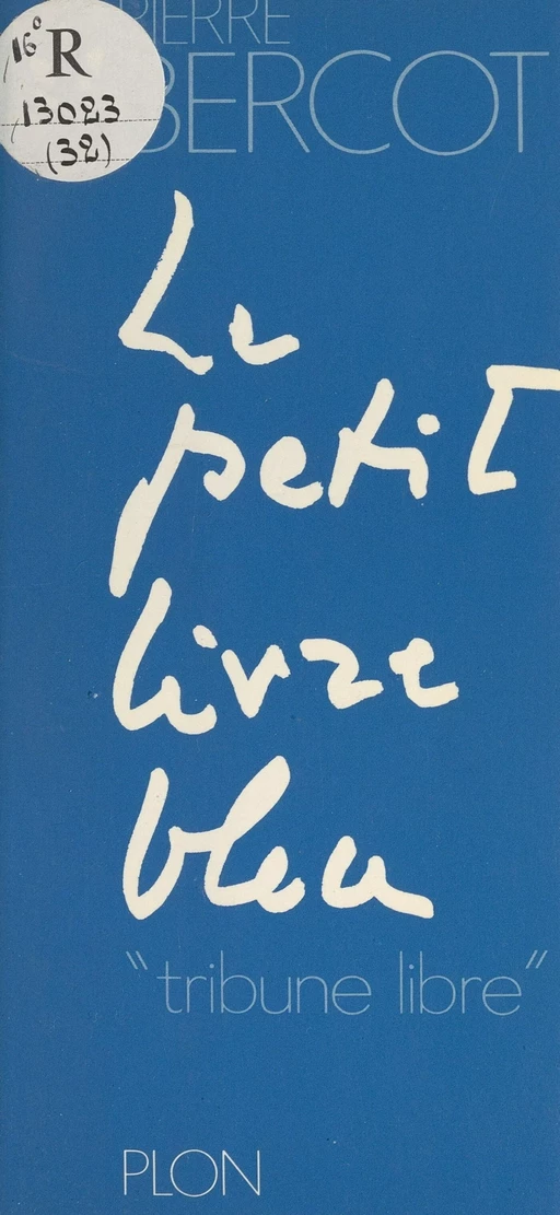 Le petit livre bleu - Pierre Bercot - (Plon) réédition numérique FeniXX