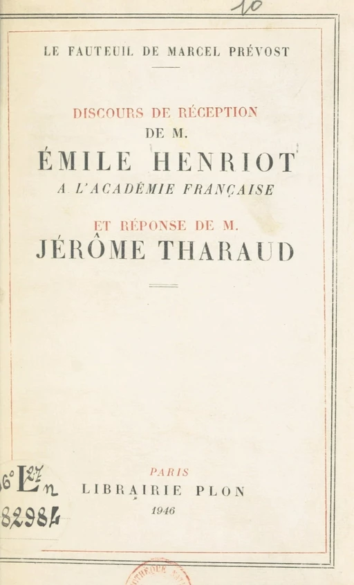 Le fauteuil de Marcel Prévost - Emile Henriot, Jérôme Tharaud - (Plon) réédition numérique FeniXX