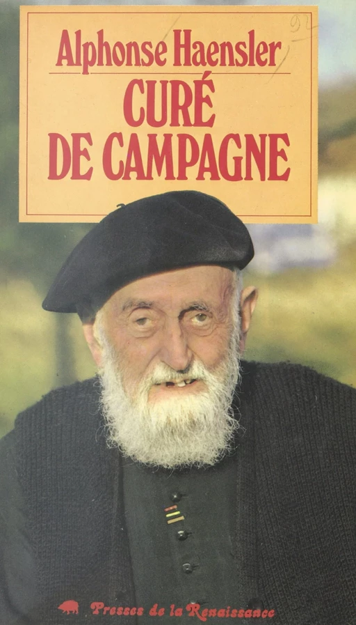 Curé de campagne - Alphonse Haensler - (Presses de la Renaissance) réédition numérique FeniXX