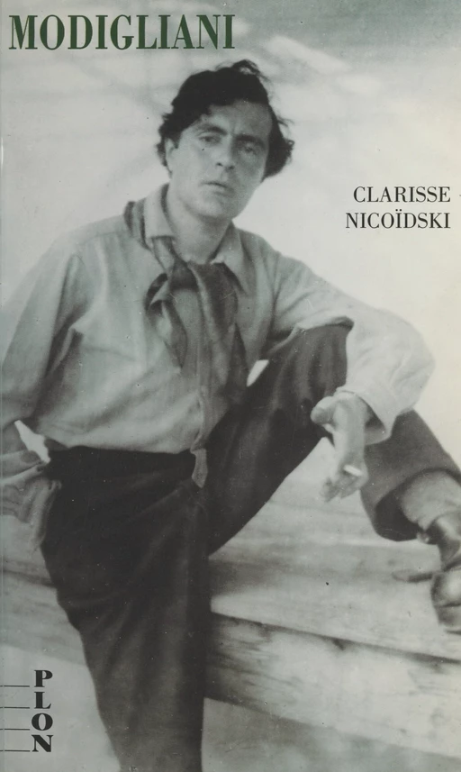 Amedeo Modigliani - Clarisse Nicoïdski - (Plon) réédition numérique FeniXX