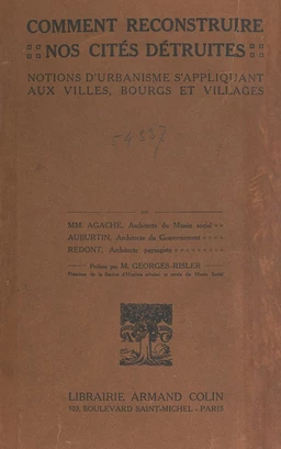 Comment reconstruire nos cités détruites