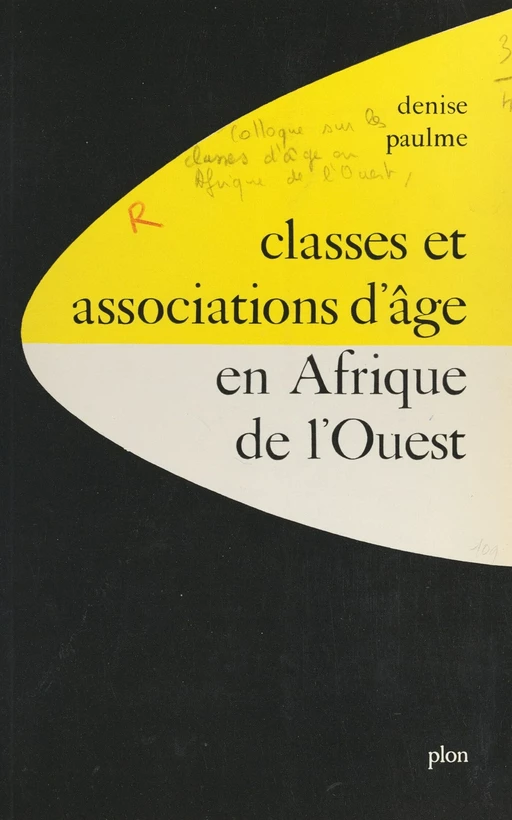 Classes et associations d'âge en Afrique de l'Ouest -  Collectif - (Plon) réédition numérique FeniXX