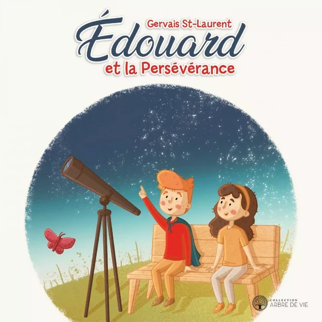 Édouard et la persévérance - Gervais Saint-Laurent - Éditions AdA