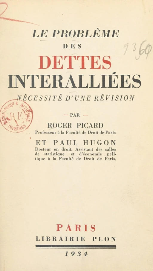 Le problème des dettes interalliées - Paul Hugon, Roger Picard - (Plon) réédition numérique FeniXX