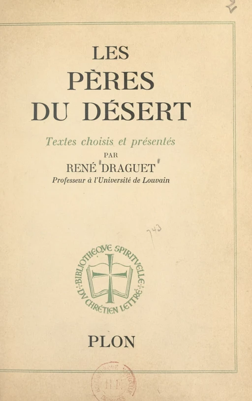 Les pères du désert - René Draguet - (Plon) réédition numérique FeniXX