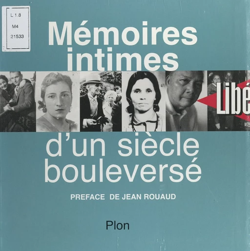 Mémoires intimes d'un siècle bouleversé -  Collectif,  Libération - (Plon) réédition numérique FeniXX