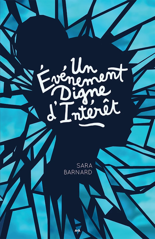 Un événement digne d'intérêt - Sara Barnard - Éditions AdA