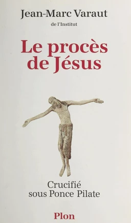 Le procès de Jésus