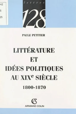 Littérature et idées politiques au XIXe siècle, 1800-1870