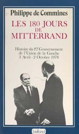 Les 180 jours de Mitterrand