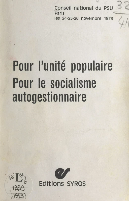 Pour l'unité populaire. Pour le socialisme autogestionnaire -  Parti socialiste unifié - (Syros) réédition numérique FeniXX