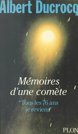 Mémoires d'une comète