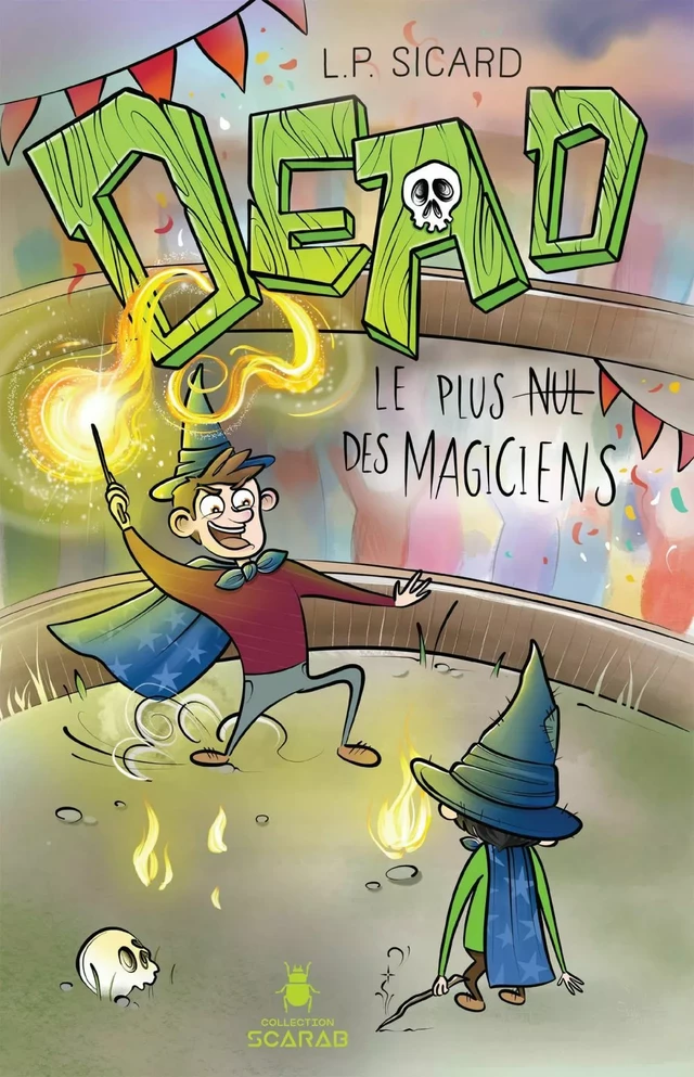 DEAD - Le plus nul des magiciens - L.P. Sicard - Éditions AdA